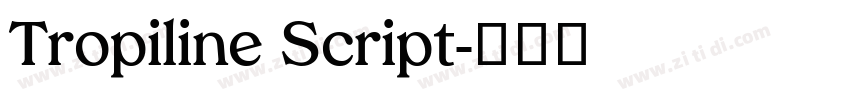 Tropiline Script字体转换